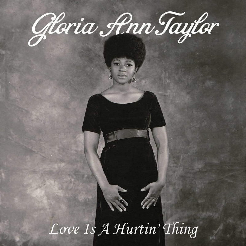 Gloria Ann Taylor - Love Is A Hurtin' Thing (LP - 180 Gram Vinyl) Ubiquity Recordings