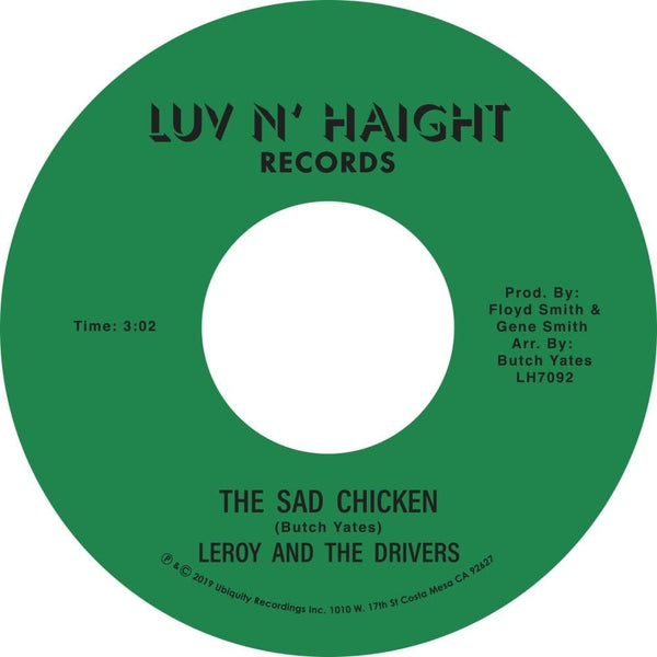 Leroy and The Drivers - The Sad Chicken (7") Ubiquity Recordings