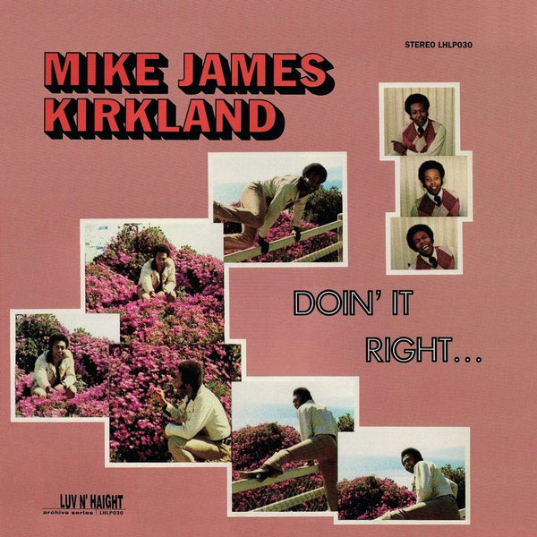 Mike James Kirkland - Doin' It Right (LP) Ubiquity Recordings