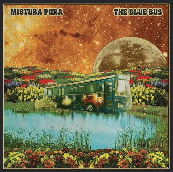 Mistura Pura - The Blue Bus (2XLP) Ubiquity Recordings