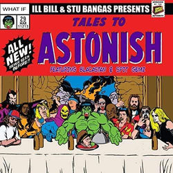 ILL BILL & Stu Bangas - Tales To Astonish (Digital) Uncle Howie Records