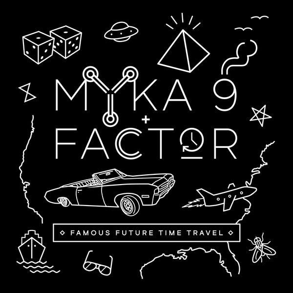 Myka 9 + Factor - Famous Future Time Travel (Cassette) URBNET