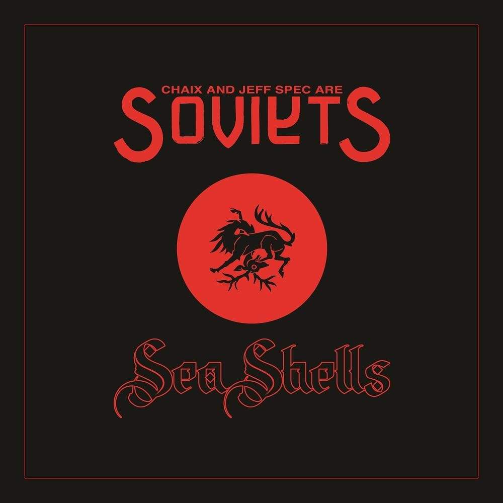 SOVIETS (Chaix & Jeff Spec) - Sea Shells (7") URBNET