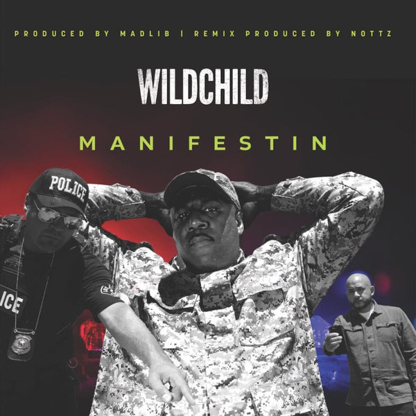 WILDCHILD (of Lootpack) - Manifestin b/w Manifestin Remix (Frosted White Vinyl - 7") Wildchild Records