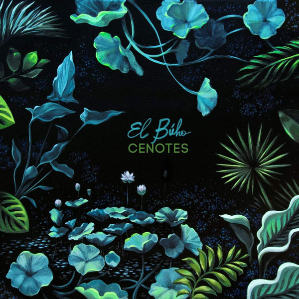 El Búho - Cenotes (EP - Splatter Vinyl) Wonderwheel Recordings