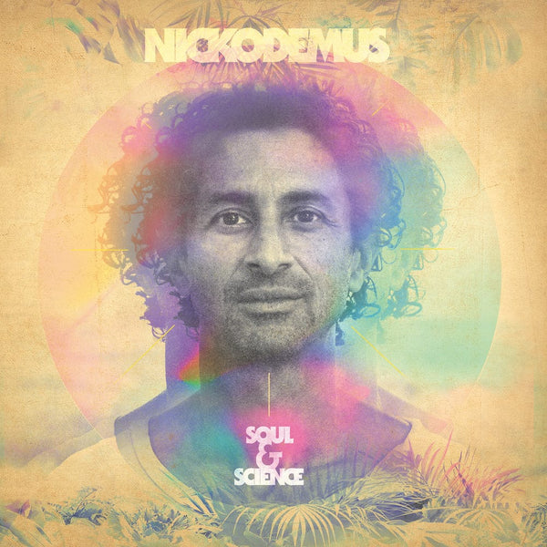 Nickodemus - Soul & Science (LP, CD) Wonderwheel Recordings