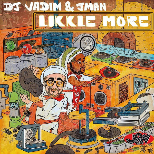 DJ Vadim & Jman - Likkle More (2xLP) X-Ray Productions